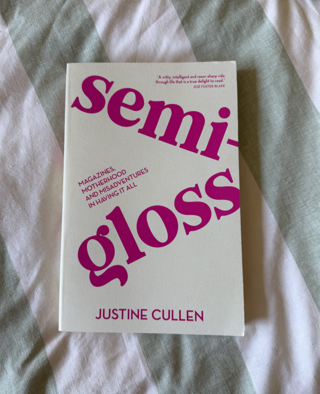 Semi-gloss by Justine Cullen 